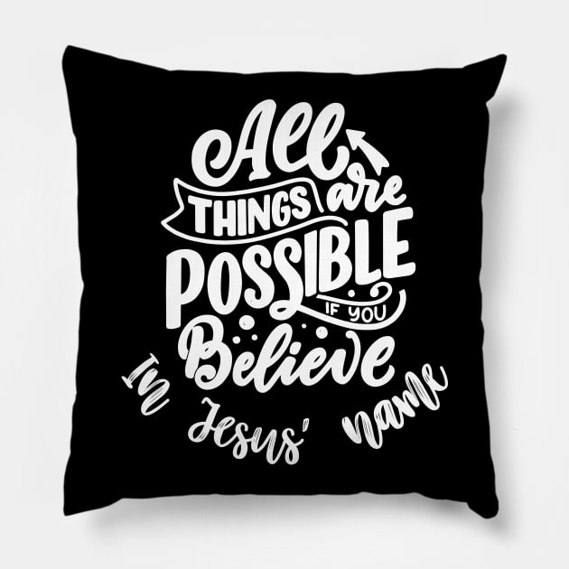 Believe in Jesus Pillow by Kings Court