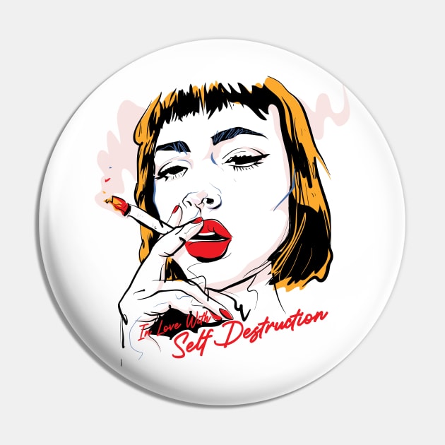 In Love with Self Destruction ( Pop Arts Vibes ) Pin by Wulfland Arts