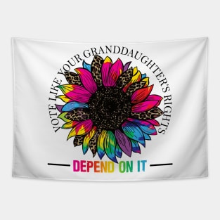 Vote Like Your Granddaughter's Rights Depend on It Tapestry