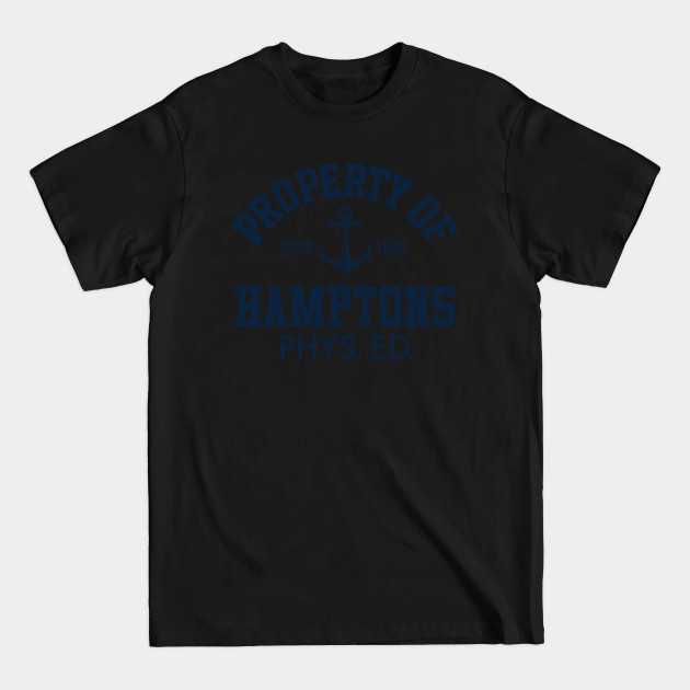 HAMPTONS PHYS. ED. - The Hamptons - T-Shirt