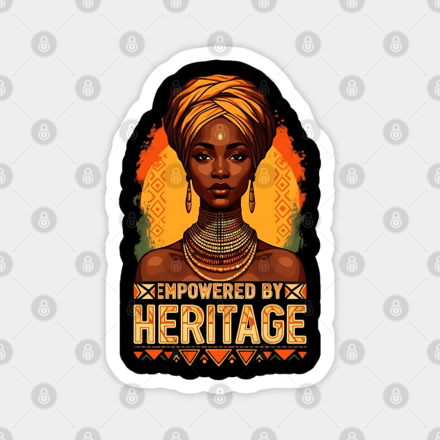 Empowered By Heritage Magnet by UrbanLifeApparel