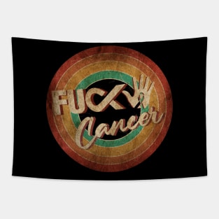 F*ck Cancer - Vintage Circle Art Tapestry