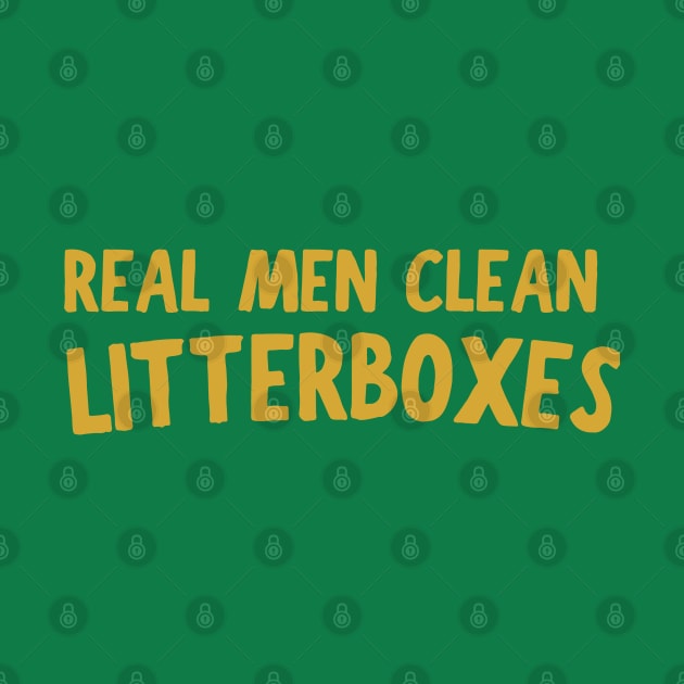 Real Men, Real Clean - Litter Box Legends by Bodega Cats of New York