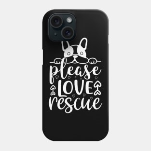 Please Love Rescue 2 Dog Dogs Phone Case