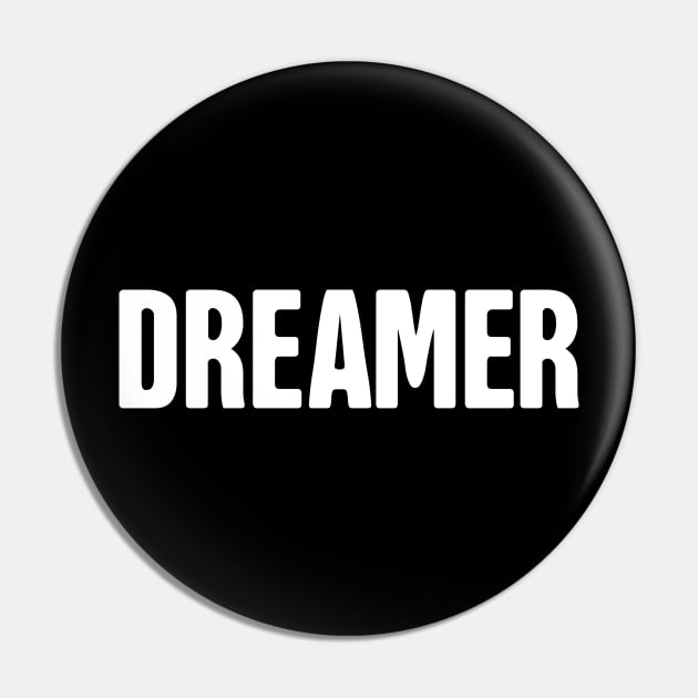 DACA - Pro Immigration, Immigrants, & Dreamers Pin by MeatMan