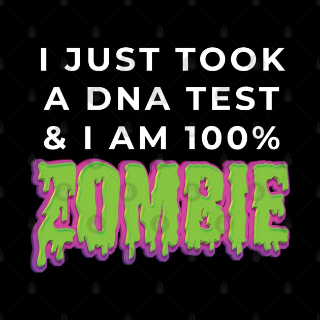 I took a DNA Test & I am 100% Zombie by youokpun