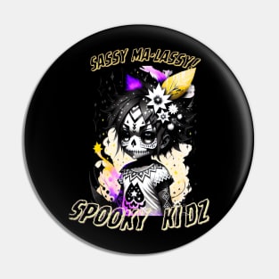 Spooky Kidz Sassy Ma-Lassy Pin