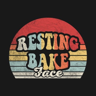 Resting Bake Face Funny Baker Baking Lover Bakery Pastry Confectioner T-Shirt