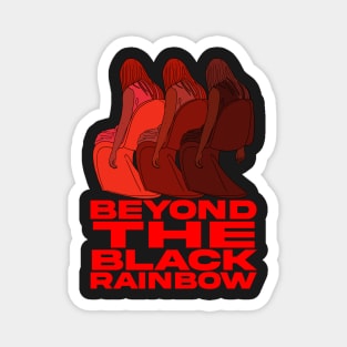 "Beyond the Black Rainbow" Magnet