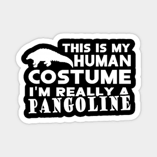 human costume pangolin pangolin fans Magnet