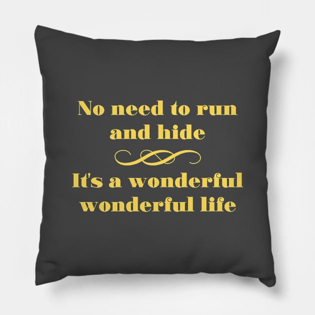 Wonderful Life, mustard Pillow by Perezzzoso