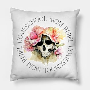 Homeschool Mom Rebel - Skull with Flowers Pillow