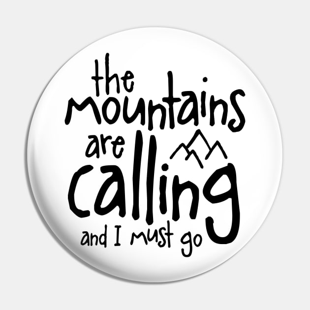 Mountains are calling Pin by LudlumDesign