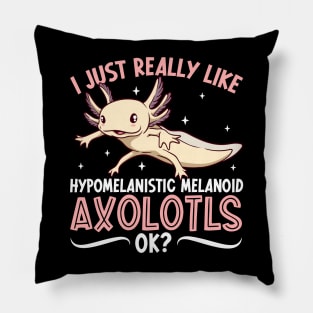 I just really like my Hypomelanistic melanoid Axolotl Pillow