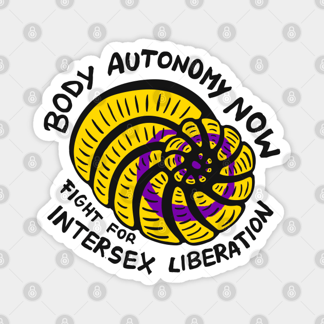 Body Autonomy Now! Fight For Intersex Liberation Foraminifera T-shirt Magnet by Palaeoiris