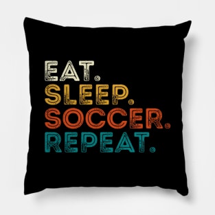 Eat Sleep Soccer Repeat Pillow