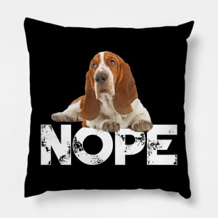 Nope Lazy Basset Hound Dog Lover Pillow