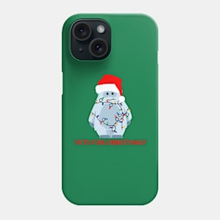 Yeti for Christmas Phone Case