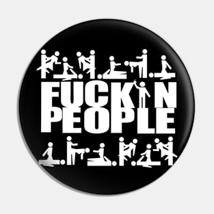 FUCKIN PEOPLE....sarcasm or is it? Pin