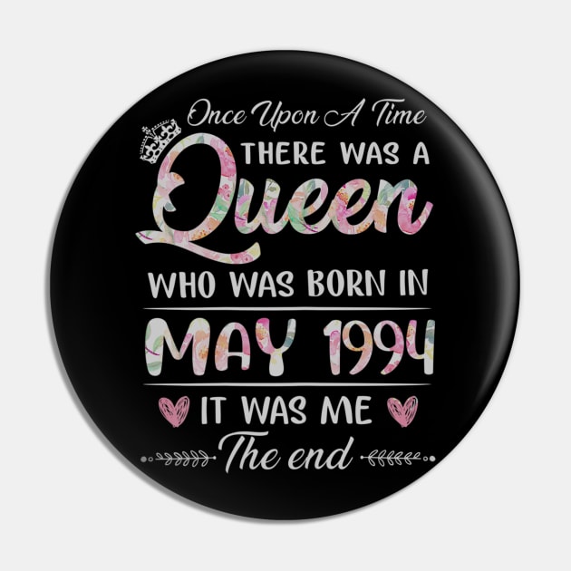 Girls 26th Birthday Queen May 1994 26 Years Old Pin by daylightpombo3