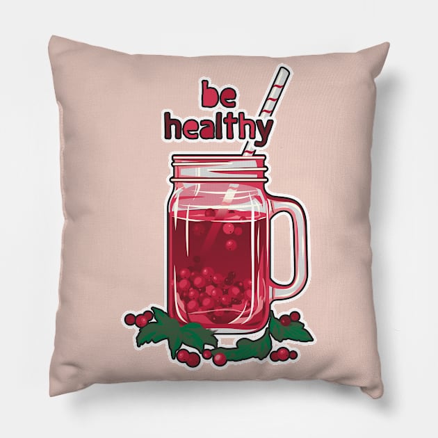 Be healthy. Viburnum berry warm drink Pillow by lents