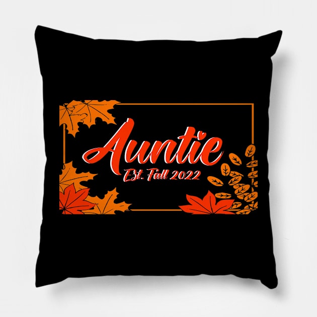 Auntie Est Fall 2022 Thanksgiving Aunt Pillow by Toeffishirts