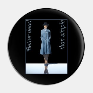 Better dead than simple girl retro vintage Pin