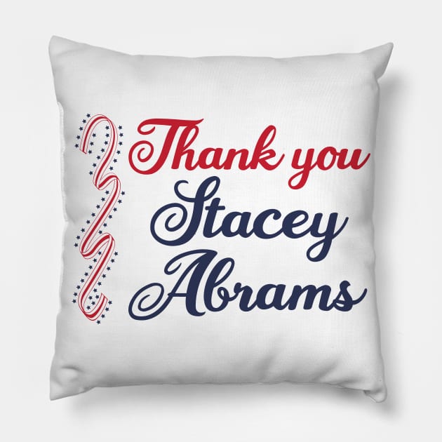 Thank You Stacey Abrams Pillow by epiclovedesigns