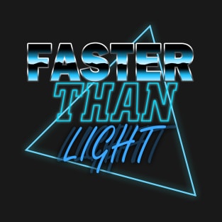 Faster than light T-Shirt