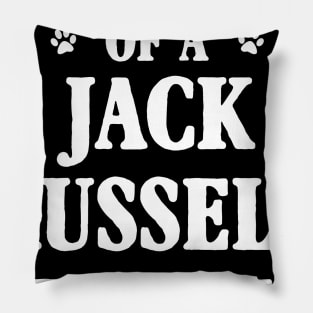 Proud Owner Of A Jack Russell Terrier Pillow