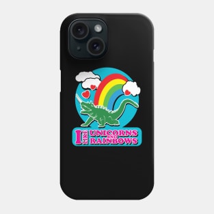 I Like Unicorns and Rainbows Phone Case