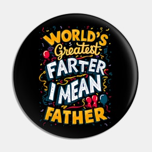 Worlds Best Farter I Mean Father Funny Dog Fathers Day Pin