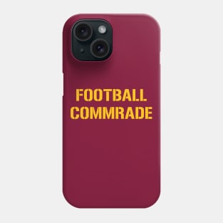 Football Commrade - Burgundy Phone Case