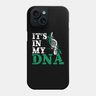 It's in my DNA - Nigeria Phone Case