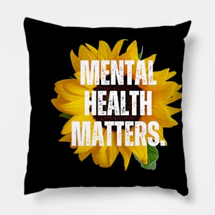 Mental Health Matters Mental Health Awareness Pillow