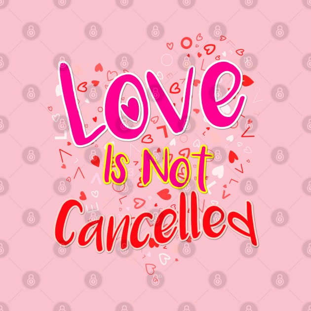 Love is Not Cancelled by Ricky Uwoow