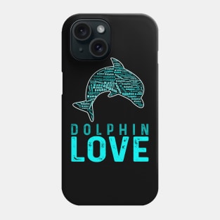 Dolphin Love Text Phone Case