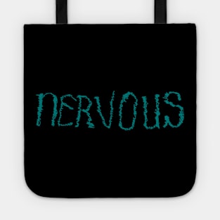 nervous Tote