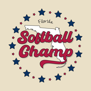 Softball Champ Florida FL T-Shirt