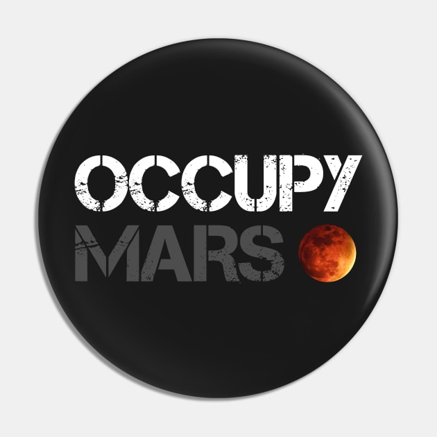 Occupy Mars Pin by Fuzzy Bear