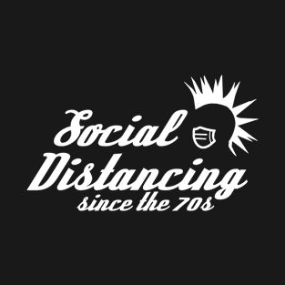 Social Distancing, Punk, Punk Rock T-Shirt