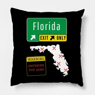 Florida entering PvP zone Pillow