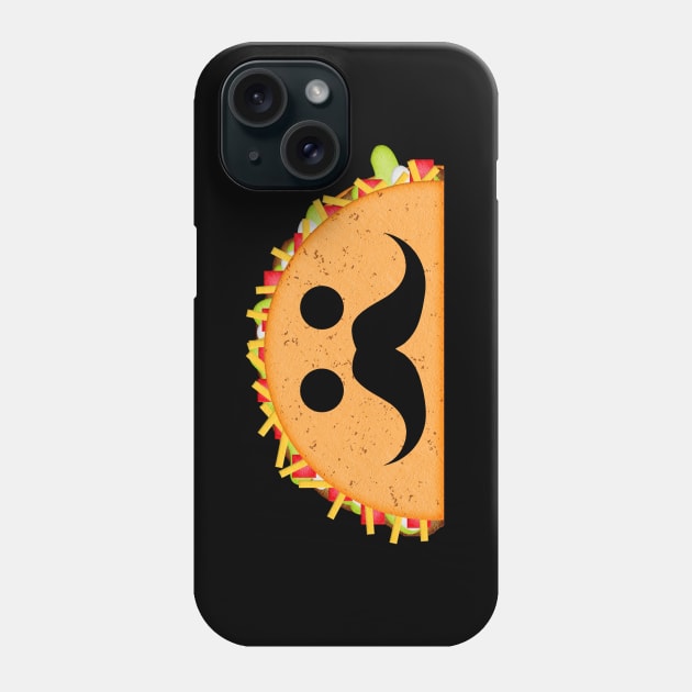 Tacos Have Feelings Too Phone Case by PeppermintClover