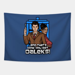 thats how you get daleks Tapestry