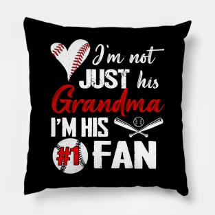 Baseball I'm Not Just His Grandma I'm His Fan Pillow