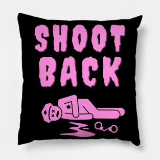 Shoot Back ACAB Pillow