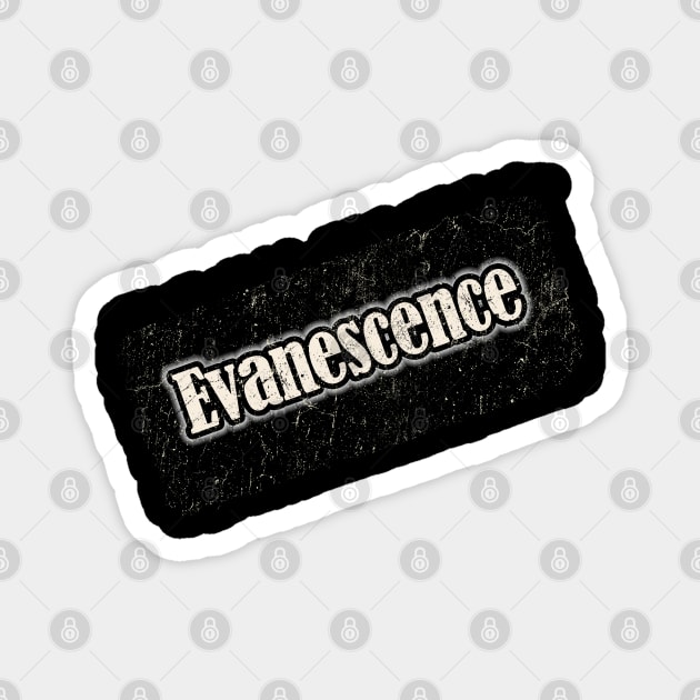 Evanescence Magnet by NYINDIRPROJEK