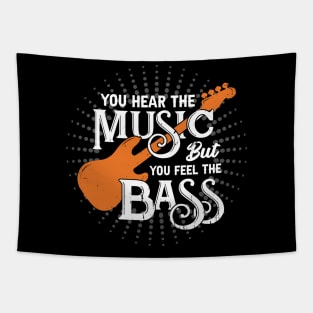 You Hear The Music But You Feel The Bass Tapestry