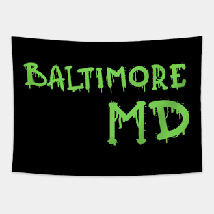 DRIPPY BALTIMORE MARYLAND DESIGN Tapestry