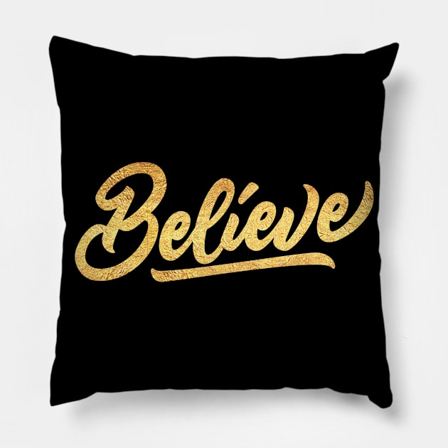 Motivational Believe Pillow by Creative Has